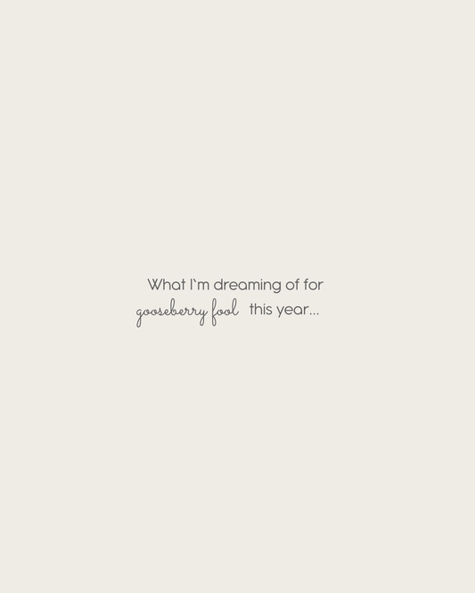 gooseberry fool dreams